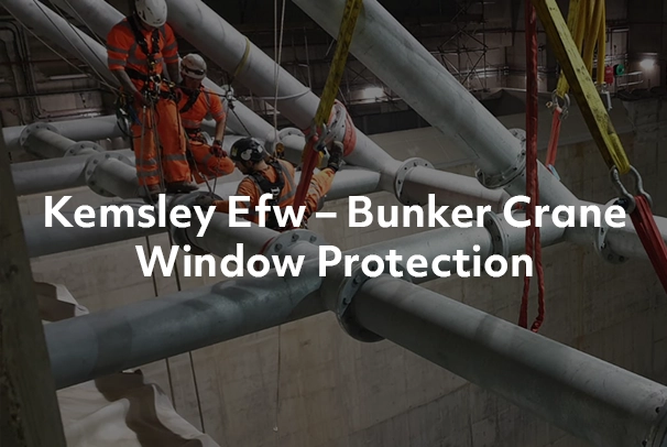 Kemsley Efw –Bunker Crane Window Protection