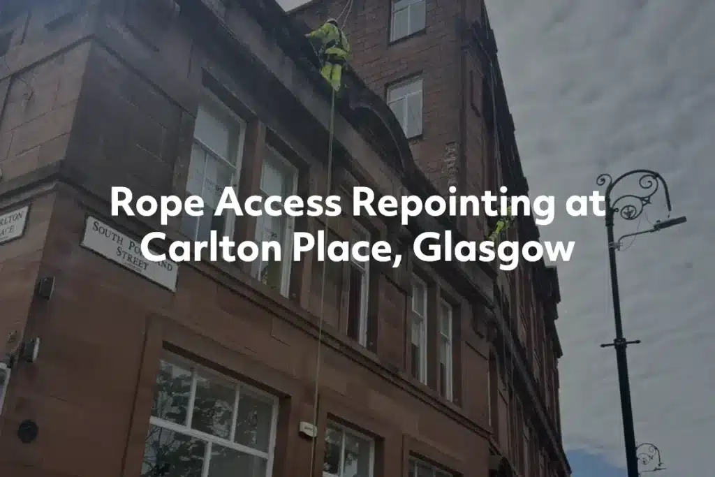 Rope Access Repointing at Carlton Place, Glasgow