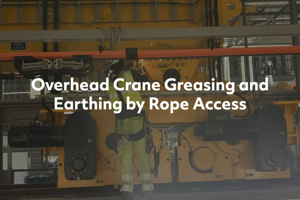 Overhead Crane Greasing and Earthing by Rope Access